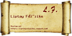 Liptay Füzike névjegykártya